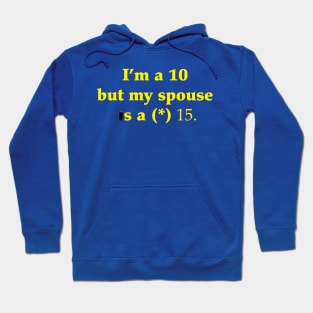 I'm a 10 but my spouse is a (*) 15 Hoodie